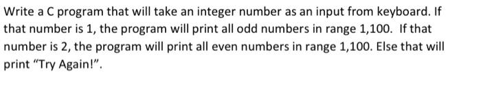 Solved Write a C program that will take an integer number as | Chegg.com