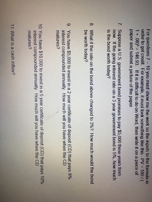 Solved For questions 7-10 you must show me the work so the | Chegg.com
