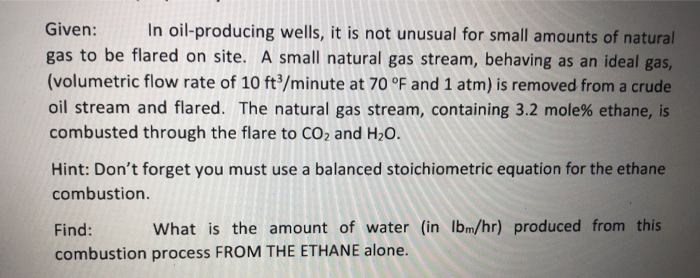 Solved Given In Oil Producing Wells It Is Not Unusual F