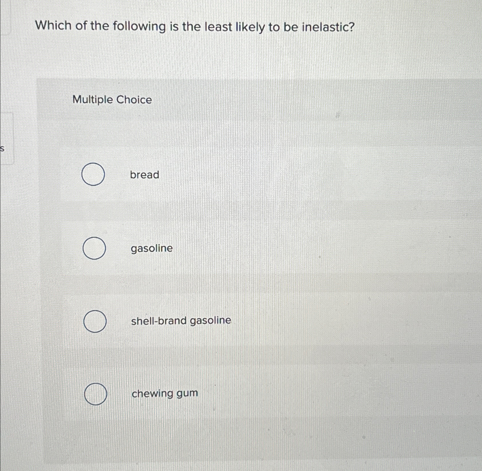 Solved Which of the following is the least likely to be | Chegg.com