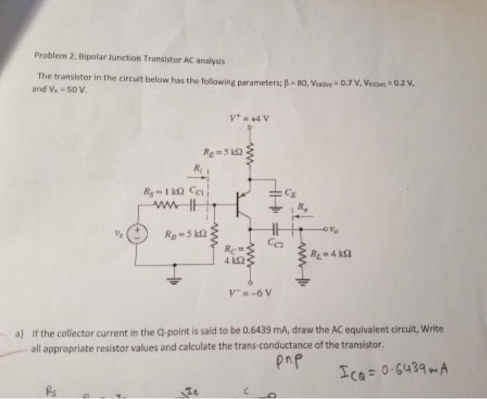 Solved Draw the AC equivalent circuit and calculate the | Chegg.com