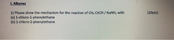 Solved 1. Alkynes (20pts) 1) Please show the mechanism for | Chegg.com