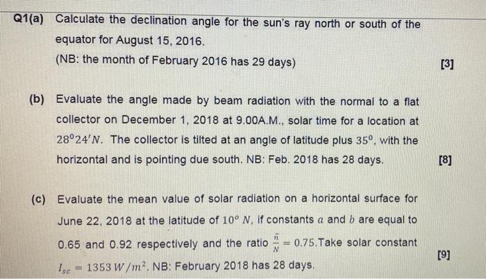Solved Q1(a) Calculate the declination angle for the sun's | Chegg.com