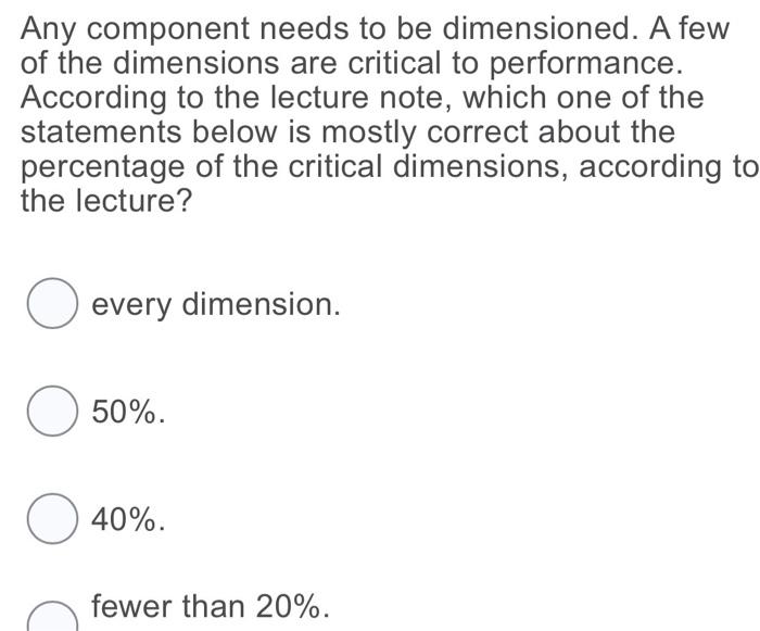 Solved In which situation, design engineers begin at the | Chegg.com