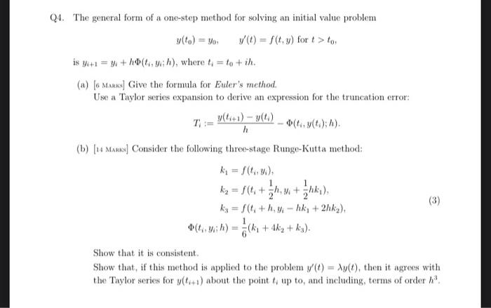 Solved Q4. The general form of a one-step method for solving | Chegg.com