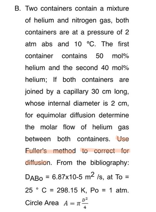 Solved B Two Containers Contain A Mixture Of Helium And