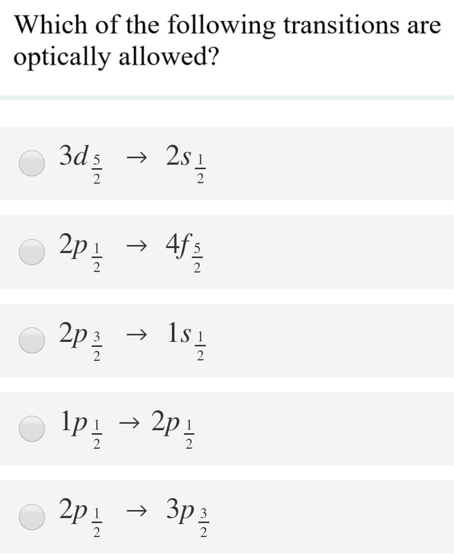 Solved Which of the following transitions are optically | Chegg.com