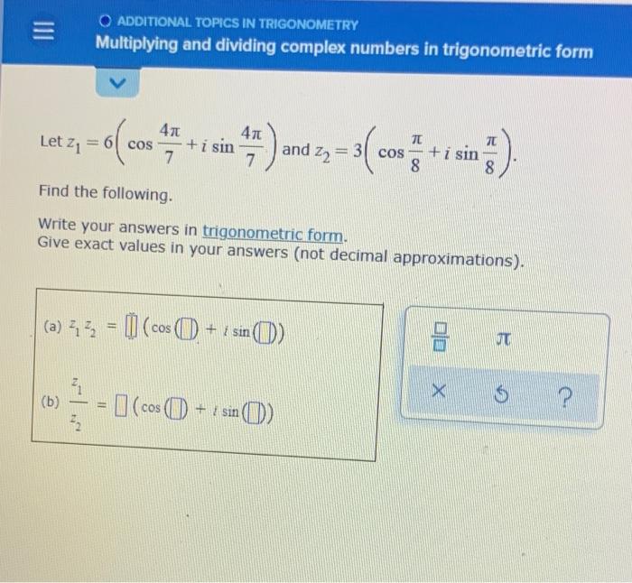 Solved O ADDITIONAL TOPICS IN TRIGONOMETRY Multiplying and | Chegg.com