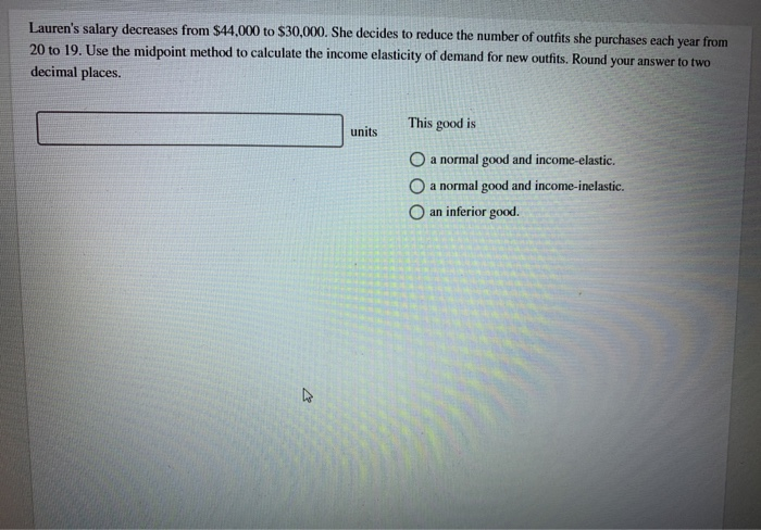 Solved Lauren s Salary Decreases From 44 000 To 30 000 Chegg