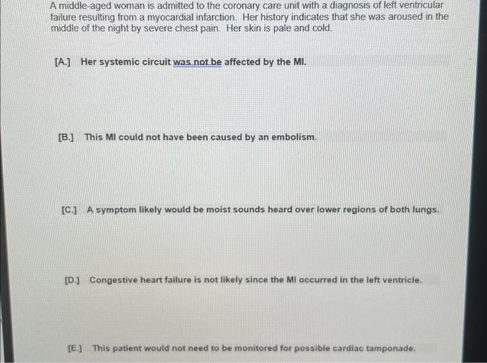 A middle-aged woman is admitted to the coronary care | Chegg.com