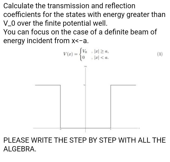 Solved Calculate the transmission and reflection | Chegg.com