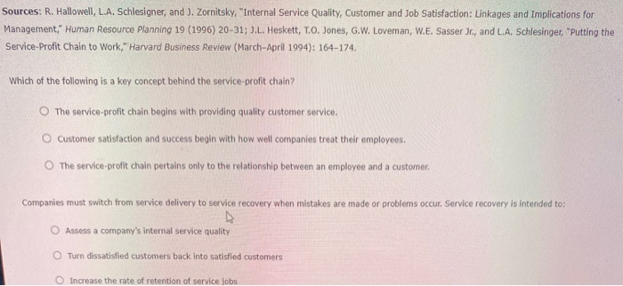 Solved Sources: R. Hallowell, L.A. Schlesigner, and J. | Chegg.com
