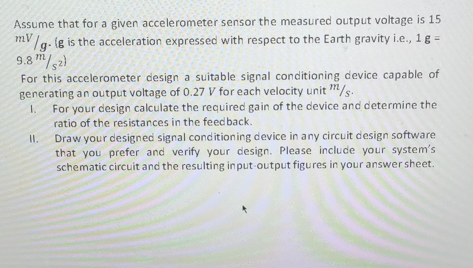 Solved 172 Assume that for a given accelerometer sensor the | Chegg.com