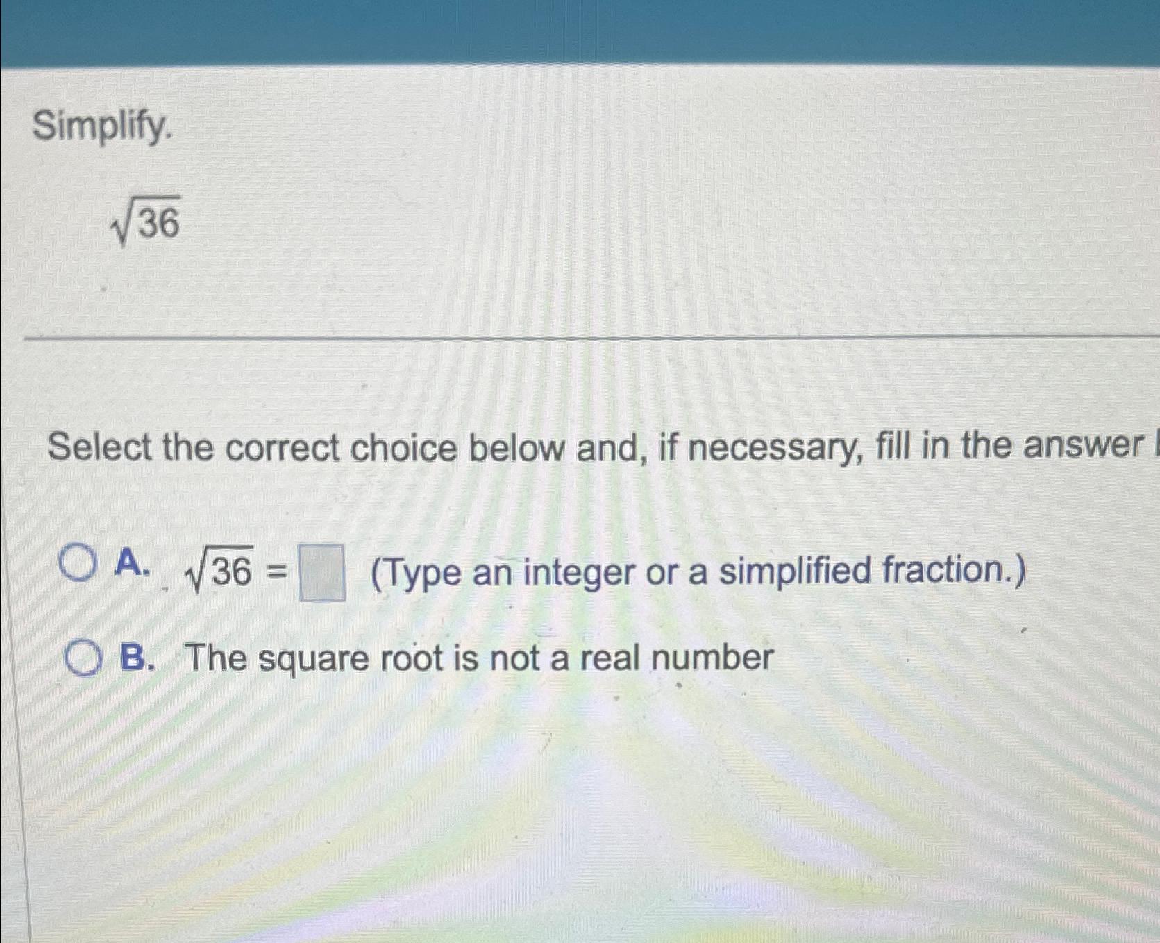 solved-simplify-362select-the-correct-choice-below-and-if-chegg