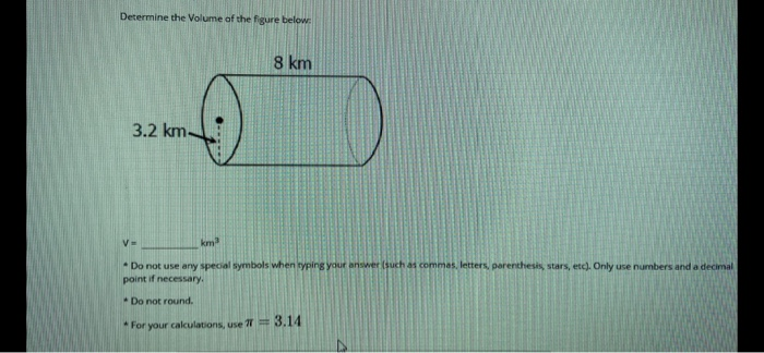 find the volume of the figure below 16 km 7.8 km