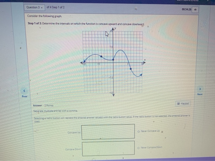 Solved Question 3 of 4 Step 1 of 2 00:54:20 Consider the | Chegg.com