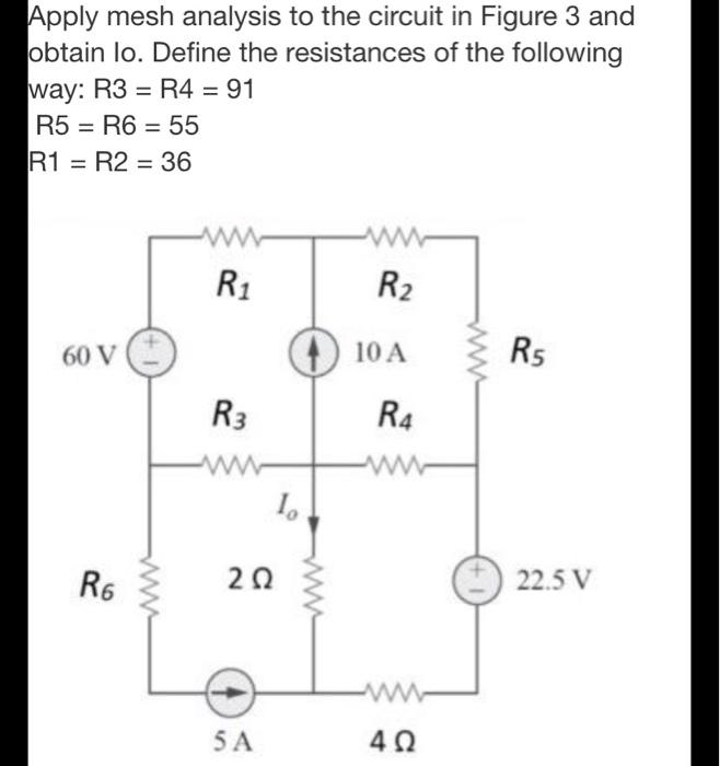 Solved Apply mesh analysis to the circuit in Figure 3 and | Chegg.com