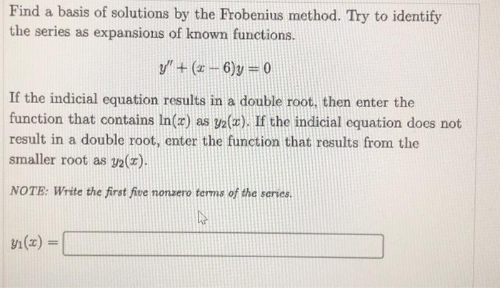 Solved Find A Basis Of Solutions By The Frobenius Method. | Chegg.com