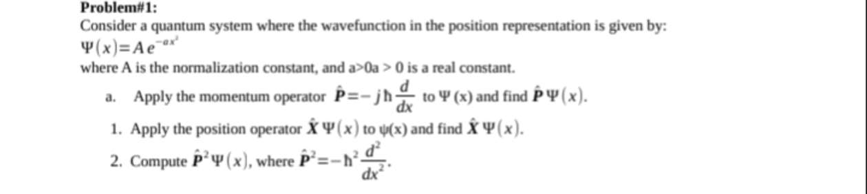 Solved Problem#1:Consider a quantum system where the | Chegg.com