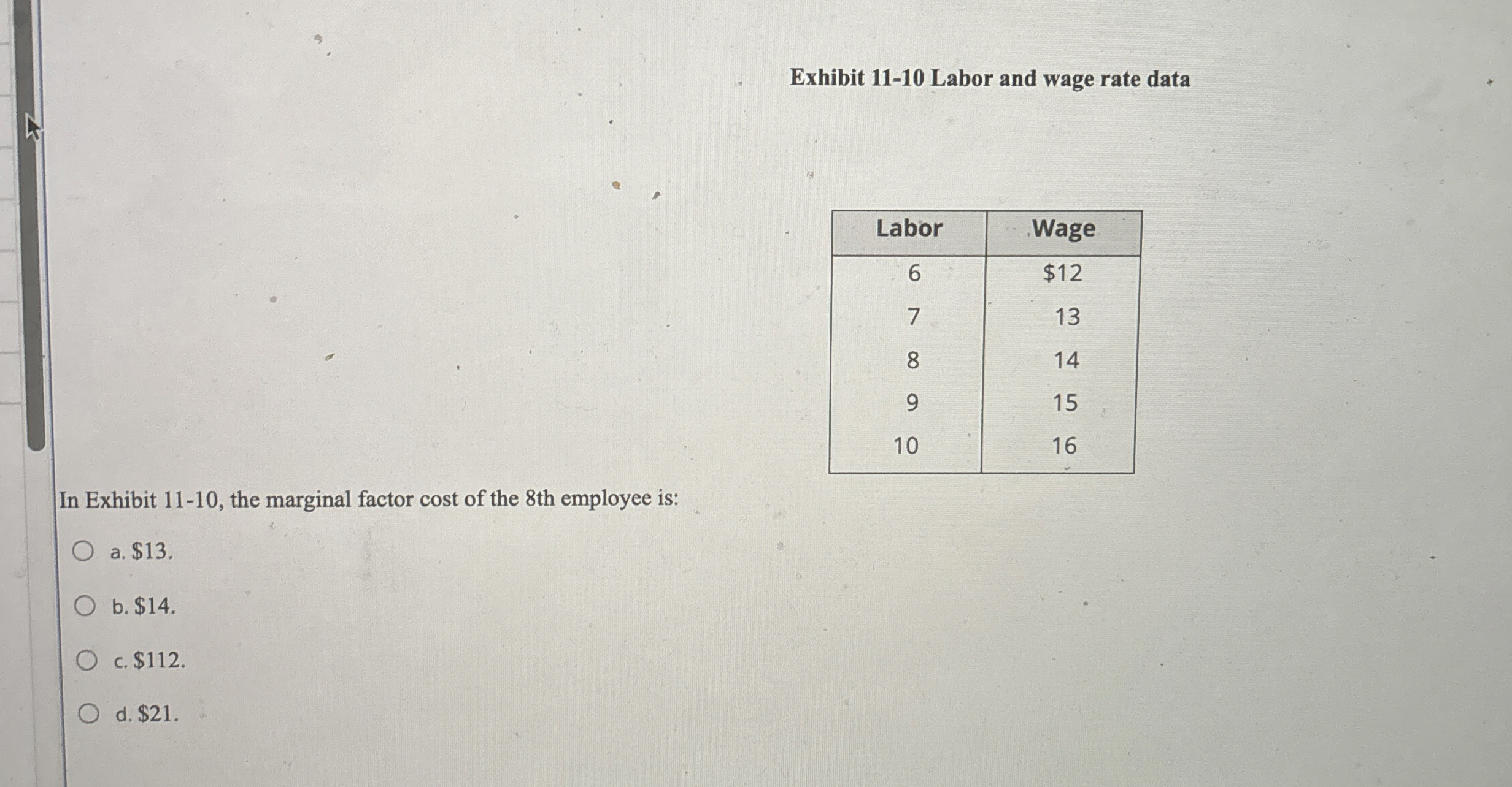Solved Exhibit 11-10 ﻿Labor and wage rate | Chegg.com