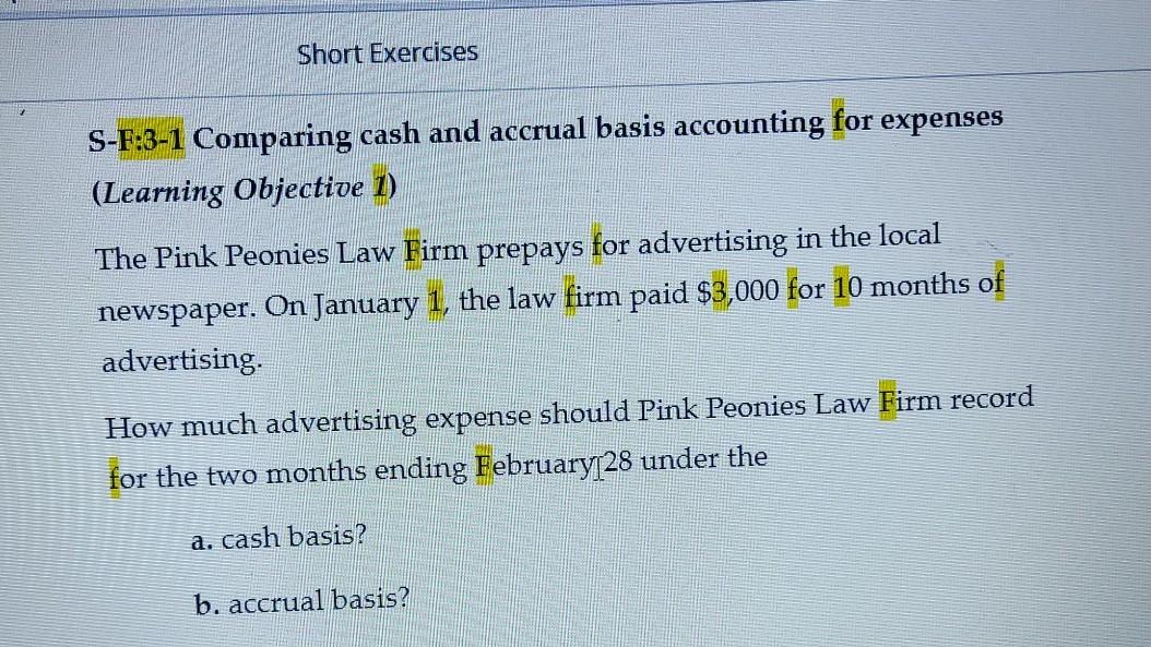 Solved Short Exercises S-F:3-1 Comparing Cash And Accrual | Chegg.com