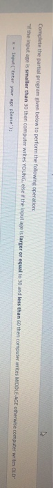 Solved Complete the partial program given below to perform | Chegg.com