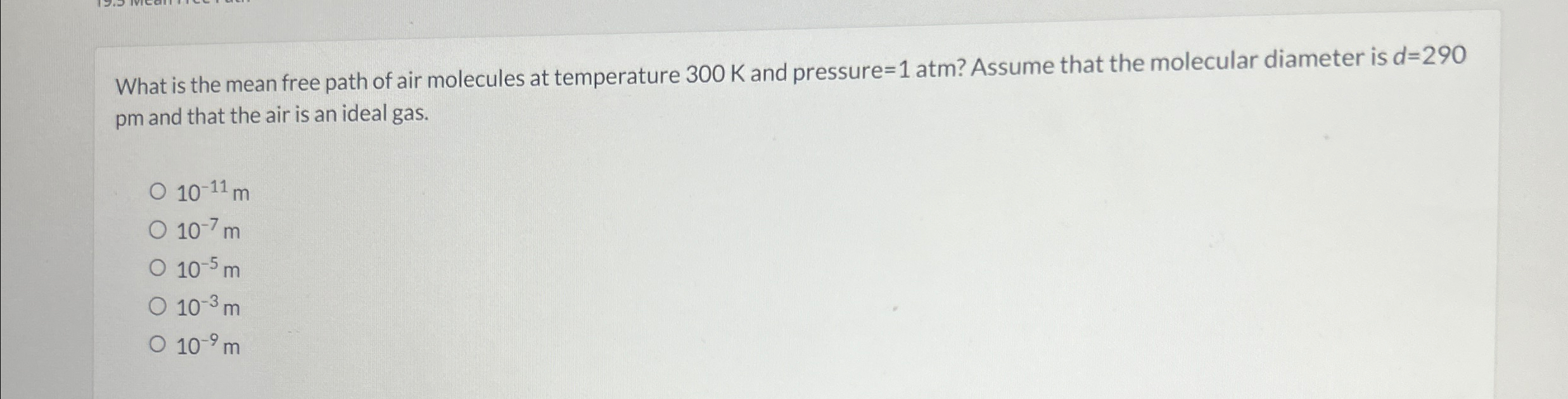 Solved What is the mean free path of air molecules at | Chegg.com