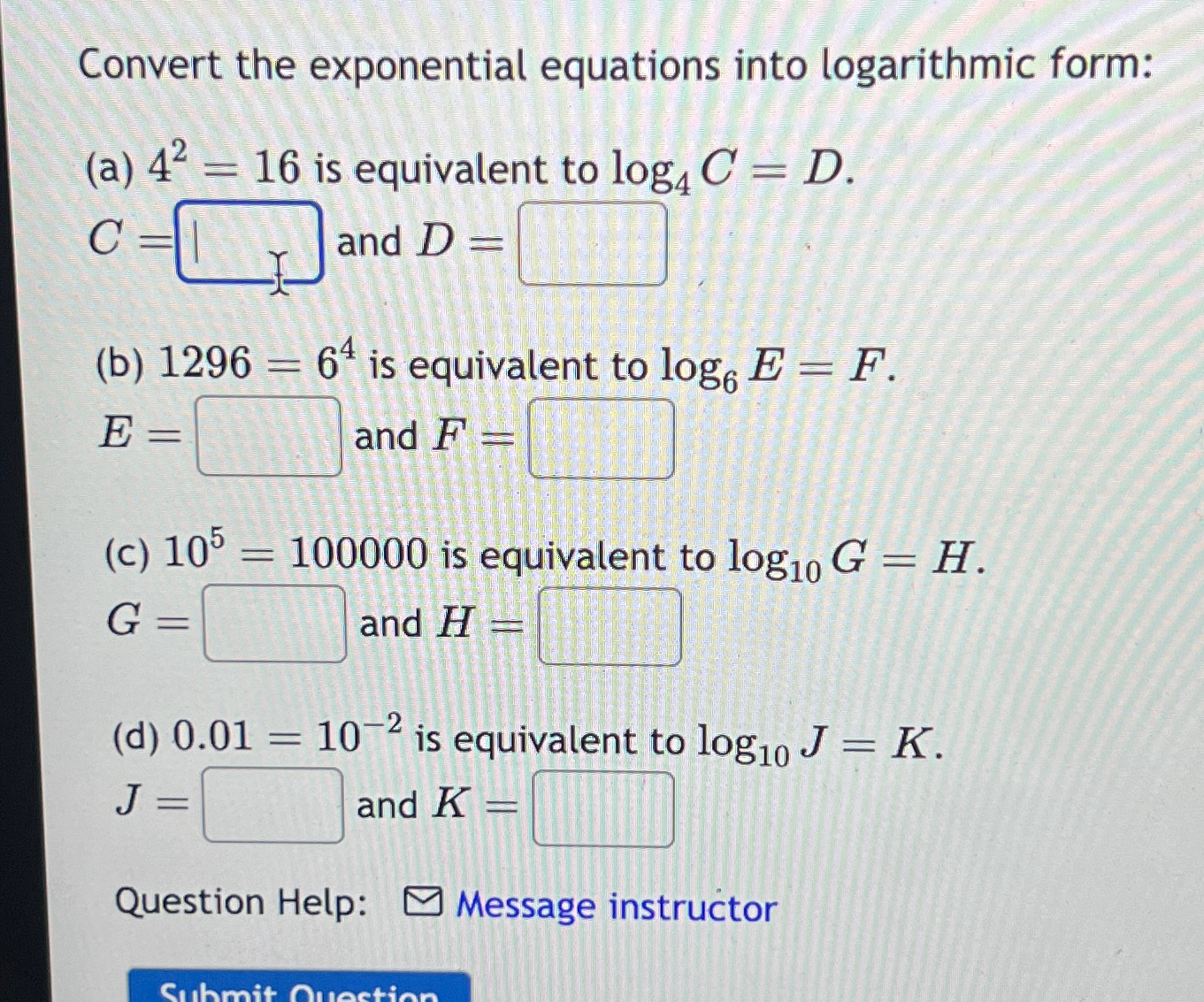 Solved Convert the exponential equations into logarithmic | Chegg.com