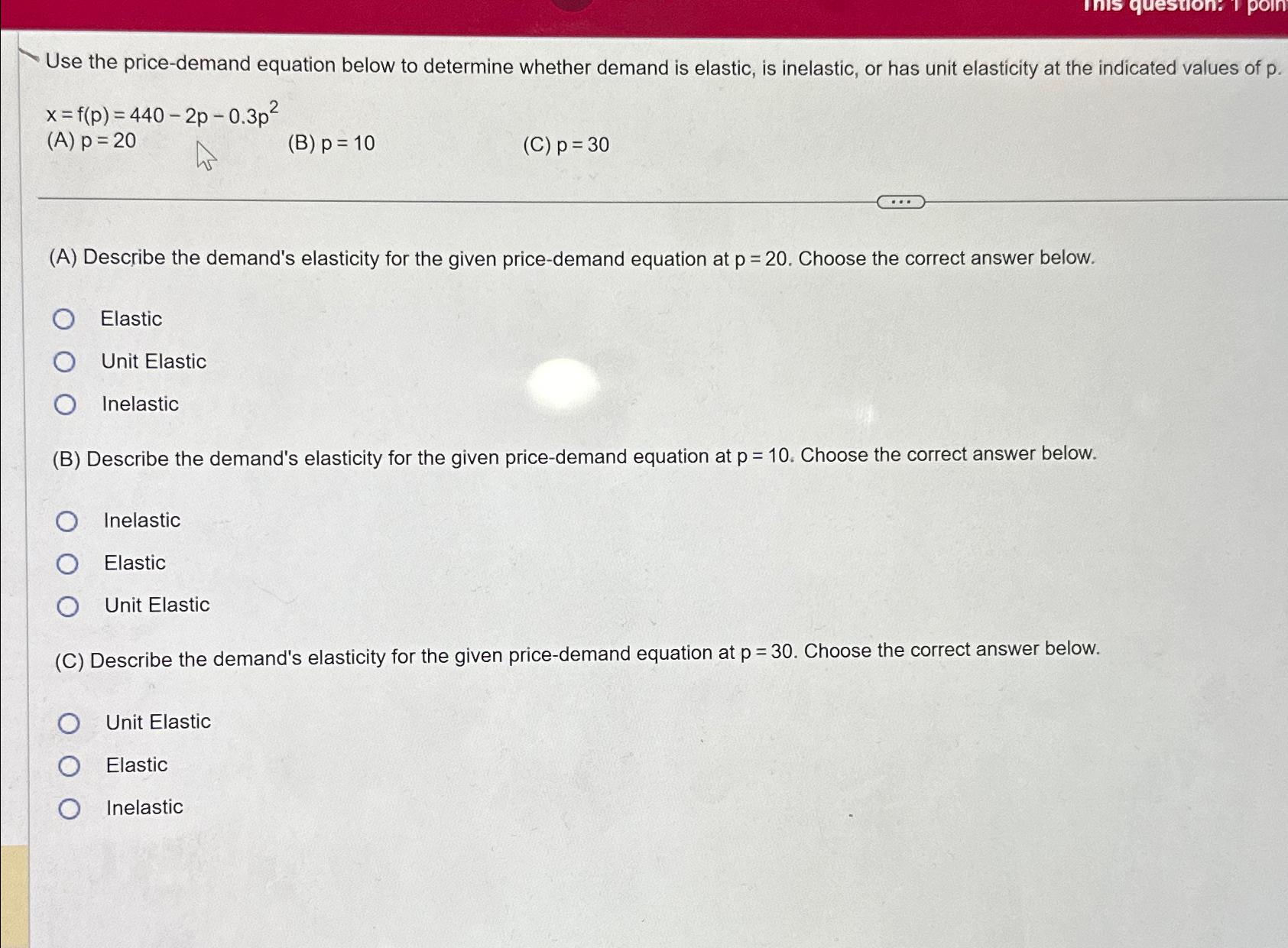 Solved Use the price-demand equation below to determine | Chegg.com