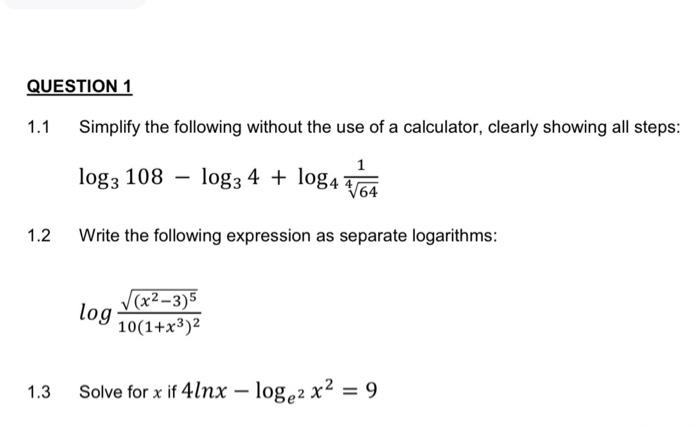 Solved QUESTION 1 1.1 Simplify The Following Without The Use | Chegg.com