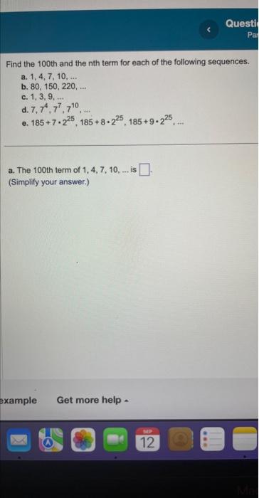 Solved Find the 100 th and the nth term for each of the | Chegg.com