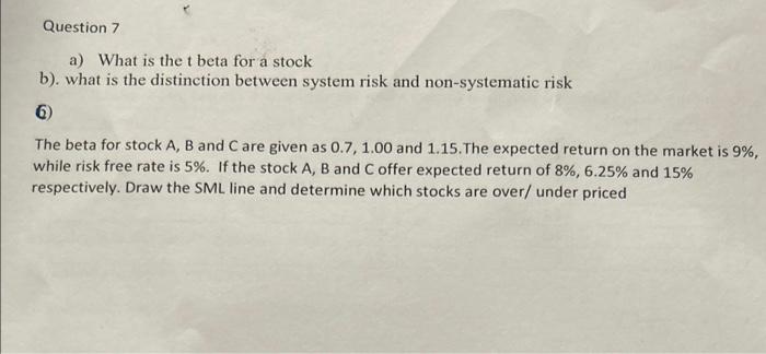 Solved a) What is the t beta for a stock b). what is the | Chegg.com