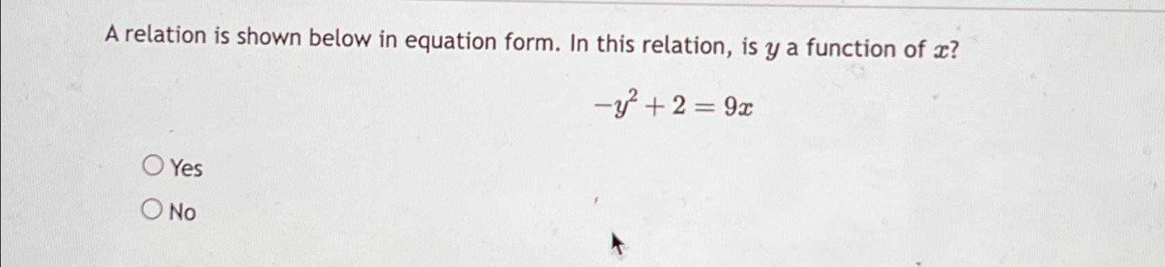Solved A relation is shown below in equation form. In this | Chegg.com
