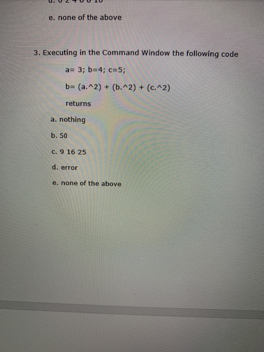 Solved e. none of the above 3. Executing in the Command | Chegg.com