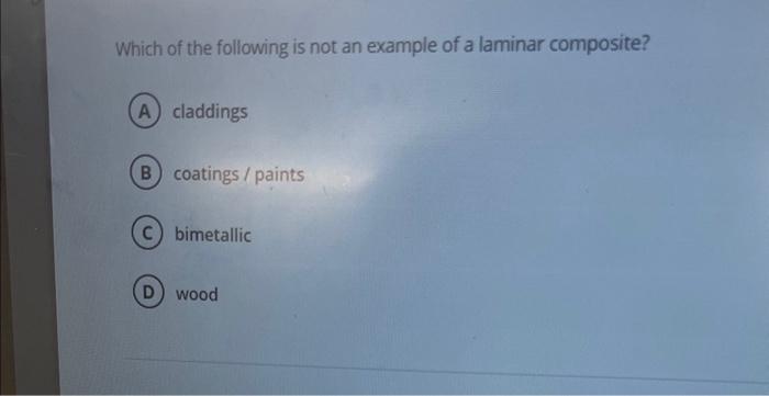Solved Which of the following is not an example of a laminar | Chegg.com
