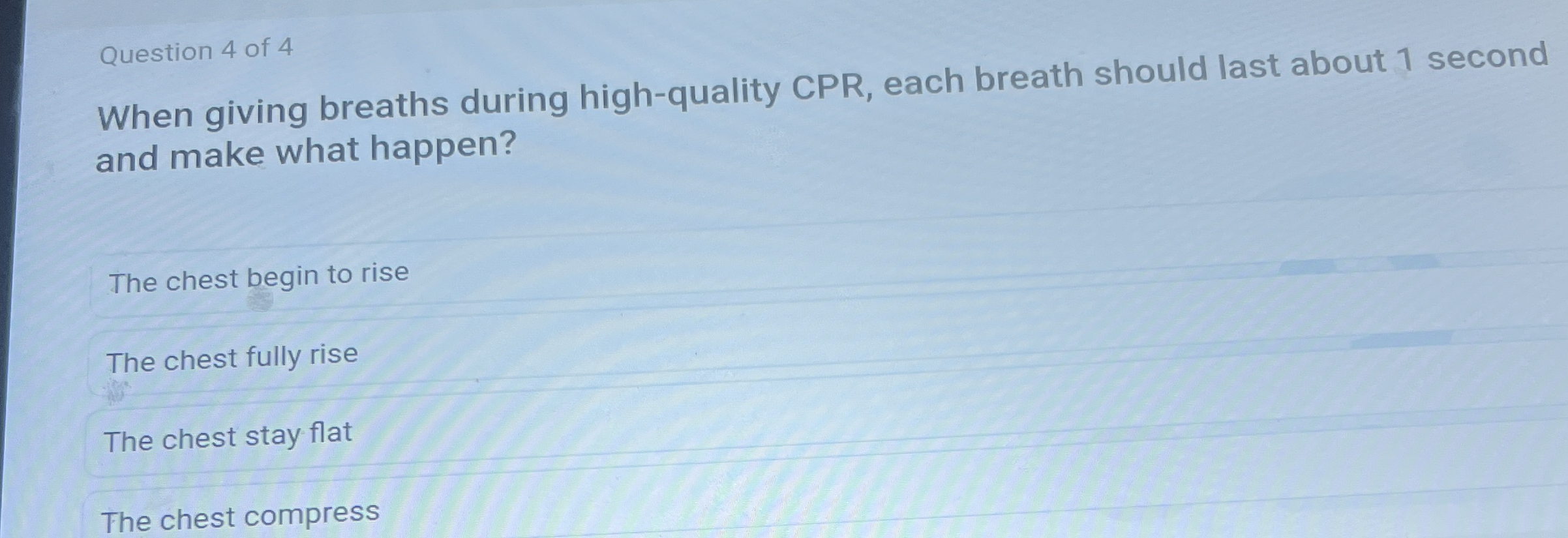High Quality SOLUTION Question 4 ﻿of 4When giving breaths during ...