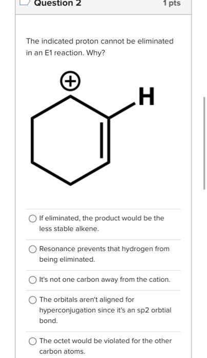 The indicated proton cannot be eliminated in an \( \mathrm{E} 1 \) reaction. Why?
If eliminated, the product would be the les