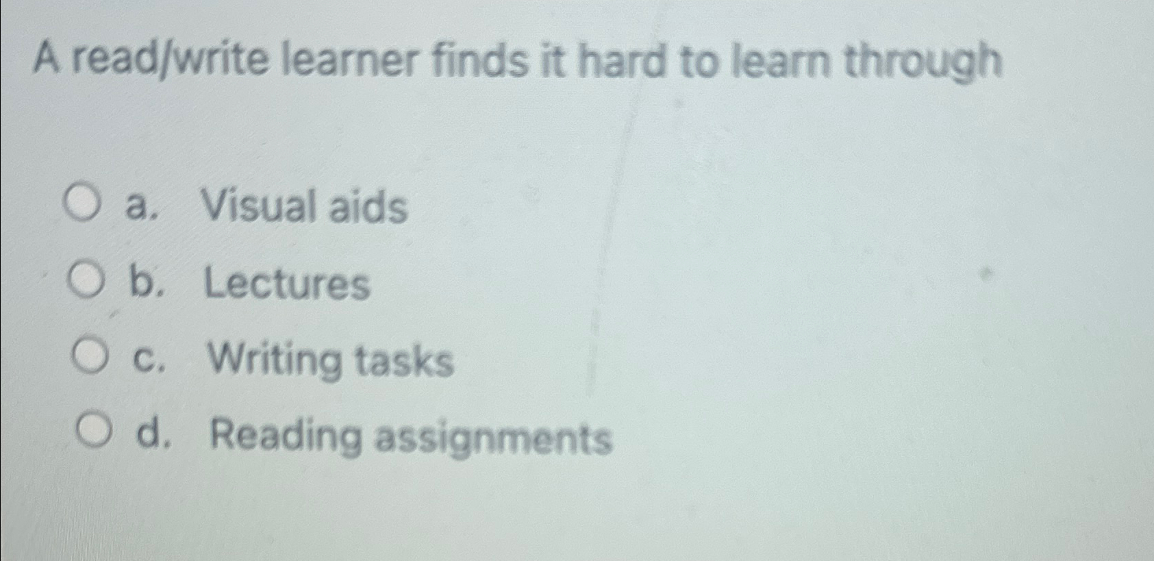 Solved A read/write learner finds it hard to learn througha. | Chegg.com
