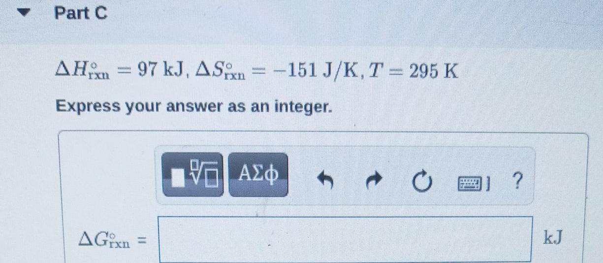 Solved Part A Calculate the change in Gibbs free energy for | Chegg.com
