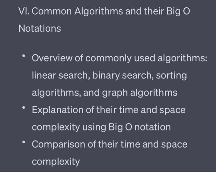 Solved VI. Common Algorithms and their Big O Notations - | Chegg.com