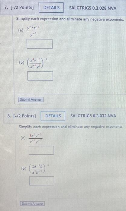 Solved Simplify each expression and eliminate any negative | Chegg.com