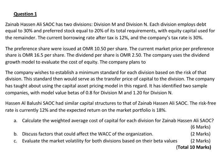 Solved Question 1 Zainab Hassen Ali Saoc Has Two Division Chegg Com