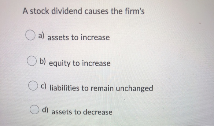 Which Of The Following Is True Concerning Dividends