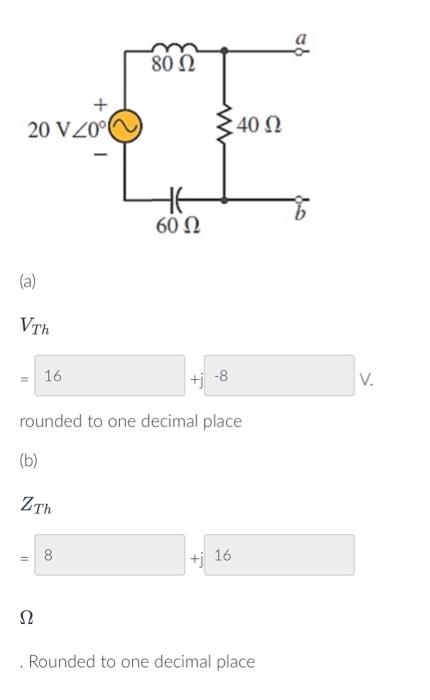Solved rounded to one decimal place (b) ZTh = Ω . Rounded to | Chegg.com