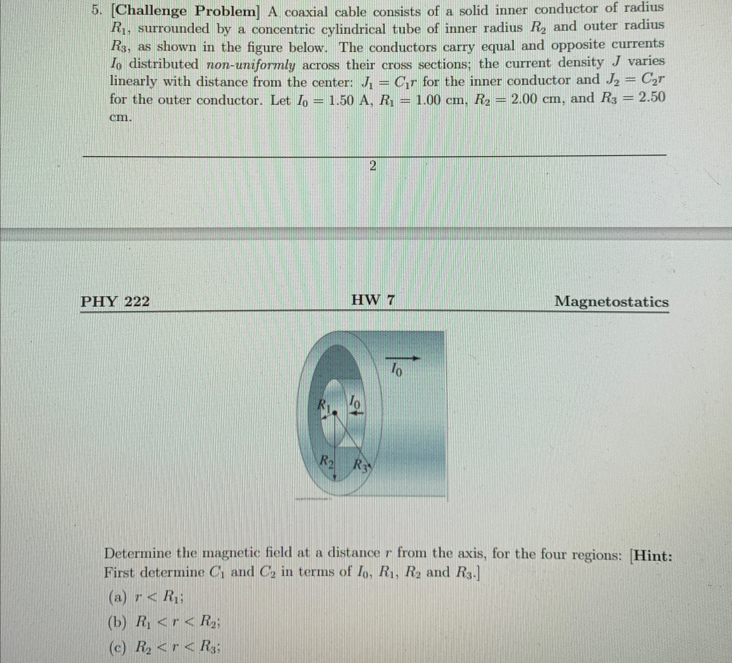 Solved [Challenge Problem] ﻿A coaxial cable consists of a | Chegg.com