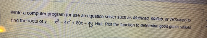 Solved Write a computer program (or use an equation solver | Chegg.com
