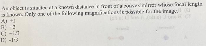 Solved An object is situated at a known distance in front of | Chegg.com