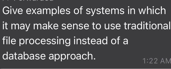 Solved Give examples of systems in which it may make sense | Chegg.com