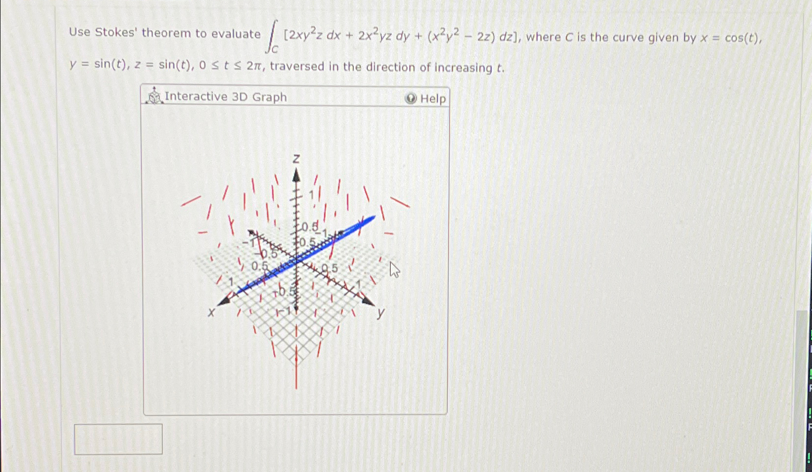 Solved Use Stokes' theorem to evaluate | Chegg.com