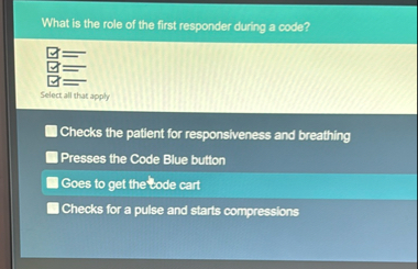 Solved What is the role of the first responder during a | Chegg.com